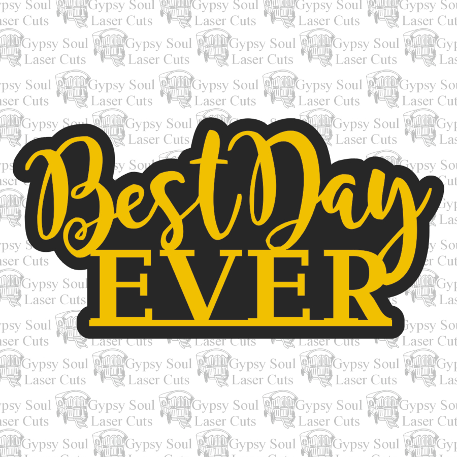 Best Day Ever - Click Image to Close